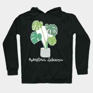 Monstera Deliciosa plant Hoodie